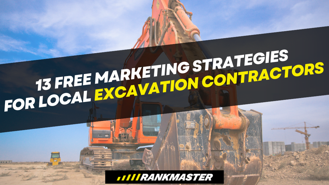 Free marketing strategies for excavation contractors